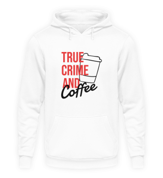 TRUE CRIME: Coffee And True Crime