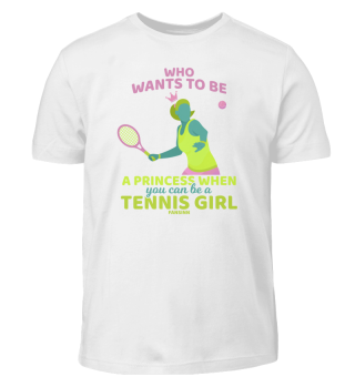 Who Wants To Be A Princess Tennis Girl
