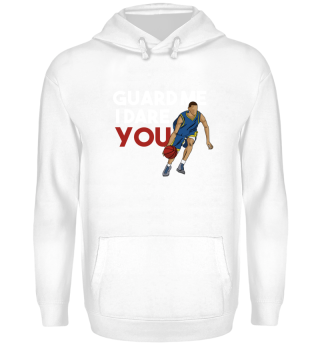 Guard Me I Dare You Basketball Gift 