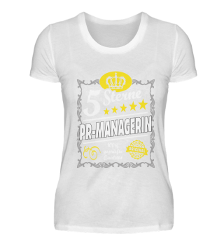 PR-Managerin T-Shirt Geschenk Sport Lust