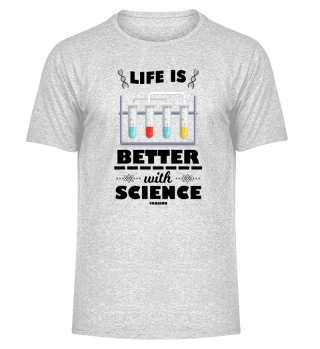 Life Is Better With Science