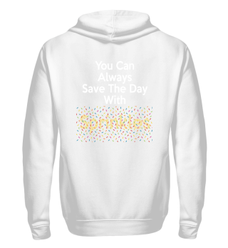 Funny Baking Gift You Can Always Save The Day With Sprinkles