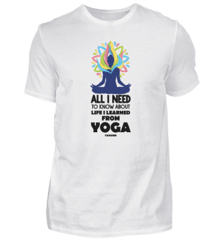 All I Need To Know About Life Yoga