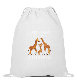 I Just Want All This Giraffes Funny Giraffe Gift