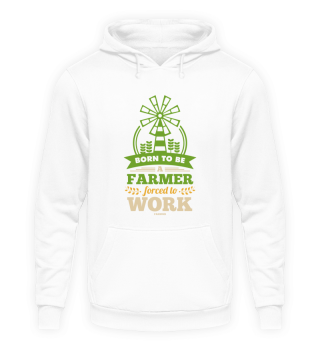 Born To Be A Farmer Forced To Work