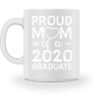 Mom Of A 2020 Graduate