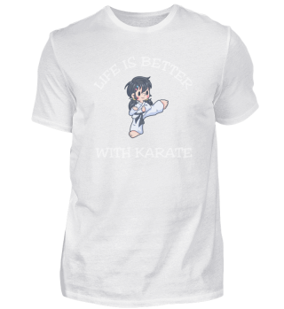 Life Is Better With Karate