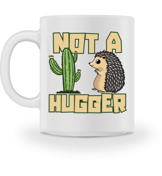 Lustig nicht ein Hugger - Kaktus & Igel-Geschenk T Anti Hugger Exklusive Bekleidung & Graphic Designs