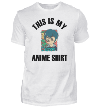 This Is My Anime Shirt