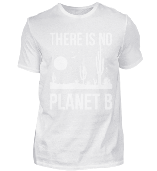 Erde There is no Planet B Save The