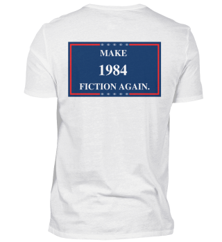 Make 1984 Fiction Again.