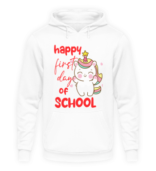 Unicorn Happy first school day T shirt