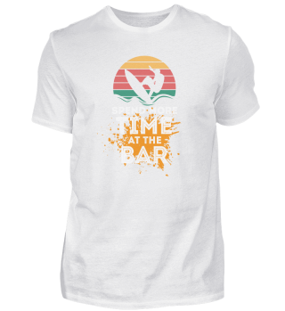 Spend more time at the bar - Surfer