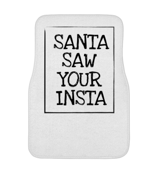 Santa Saw Your Insta Funny Christmas 