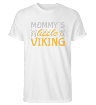 Mommy's little Viking | Mommy Mother