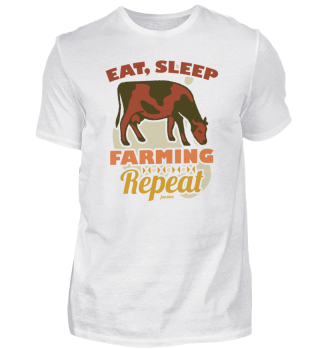 Eat Sleep Farming Repeat