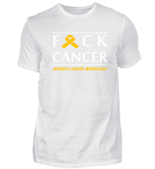 Fck Cancer Shirt appendix cancer 