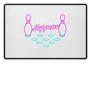 Split happens - Bowling Sport Gift