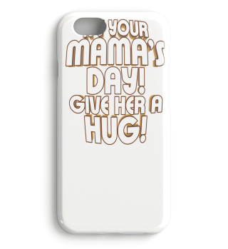 Mama's Day Give Her A Hug Geschenkidee