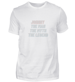 Johnny The Man The Myth The Legend
