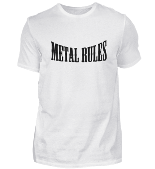 Metal rules