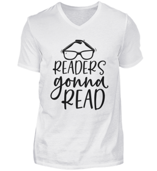 Readers Gonna Read Funny Quote Saying Bookworm Reading