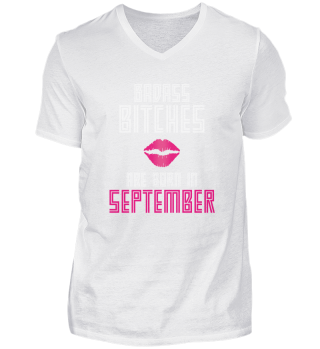 Born in September I Badass Bitches Gift Birthday Month