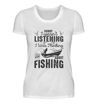 Thinking About Fishing Funny Quote