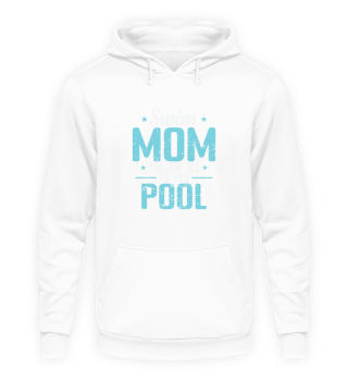 Swim Mom follow me to the Pool Sport