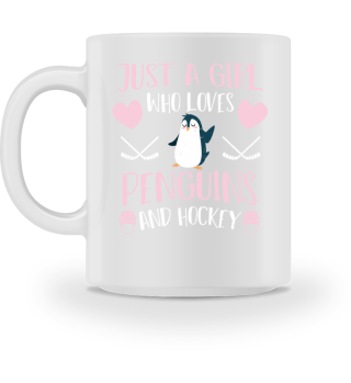 Just A Girl Who Loves Penguins And Hocke