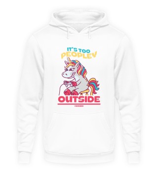 It's Too Peopley Outside Gaming Unicorn