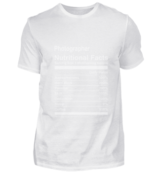 Photographer Nutritional Facts Shirt
