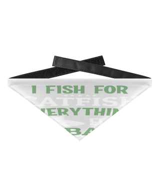 I Fish For Catfish Everything Else Is Bait Catfish