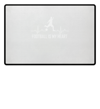 FOOTBALL IS MY HEART Fußball Herzschlag