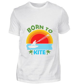Born to Kite Surfing 
