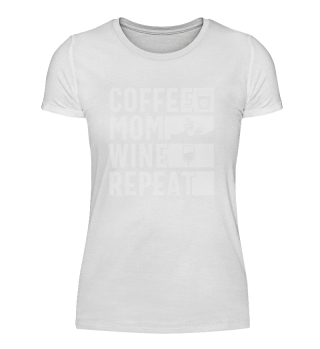 Coffee Mom Wine Repeat