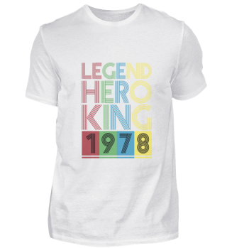 1978 Legend Hero King Geburtstag