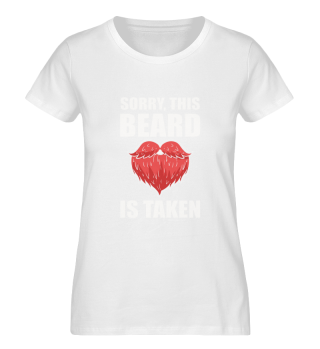 Sorry this Beard is Taken Valentine's Day Beard Love