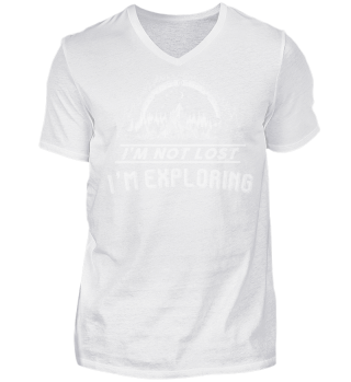 IM NOT LOST IM EXPLOAING T SHIRT