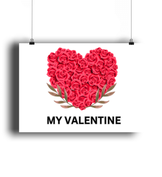 My Valentine Poster A4