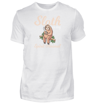 Sloth Is My Spirit Animal Faultier