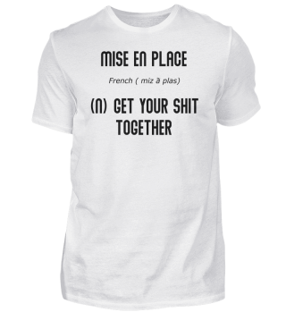 Humorous Baking Definition French Sayings Pun Tee Shirt Gift Funny Chefs Quotes Foodie Pun Men Women T Shirt