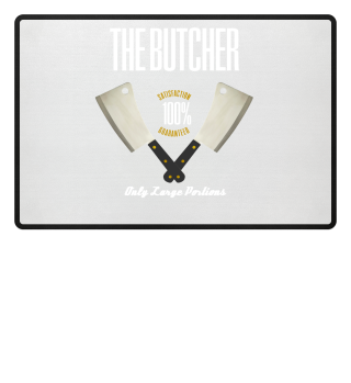 The Butcher - Only large portions