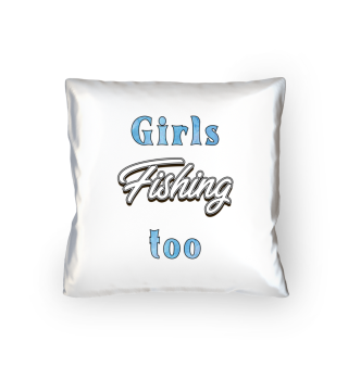  Girls fishing too, Angeln, Angler,