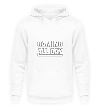 Gaming all Day