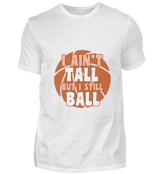 It's Still Ball Basketball 