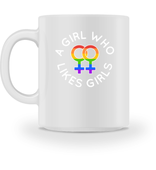 A Girl Who Likes Girls Lesbian Pride Gift design