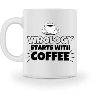 Virology starts with coffee funny gift