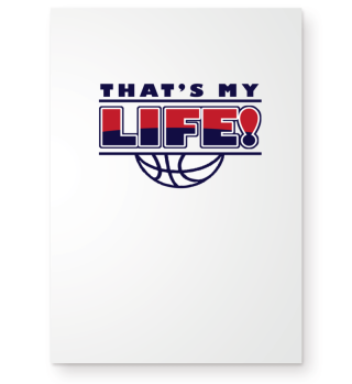 Basketball Thats my Life