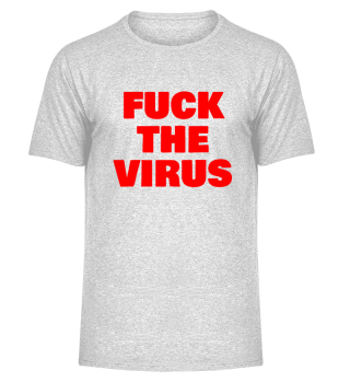 Fuck the Virus
